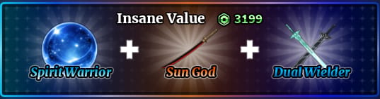 1 Spirit Warrior +Sun God +Dual Wielder