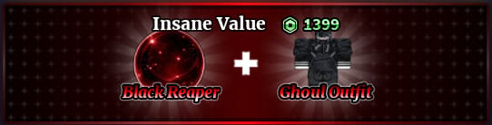1 Black Reaper + Ghoul Outfit