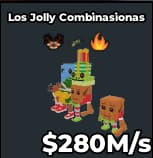 1 item; Los Jolly Combinasionas 280M/s