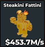 1 item; Steakini Fattini 453.7M/s Gold