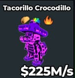 1 item; Tacorillo Crocodillo 225M/s Galaxy