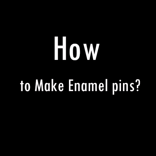 How to make enamel pins